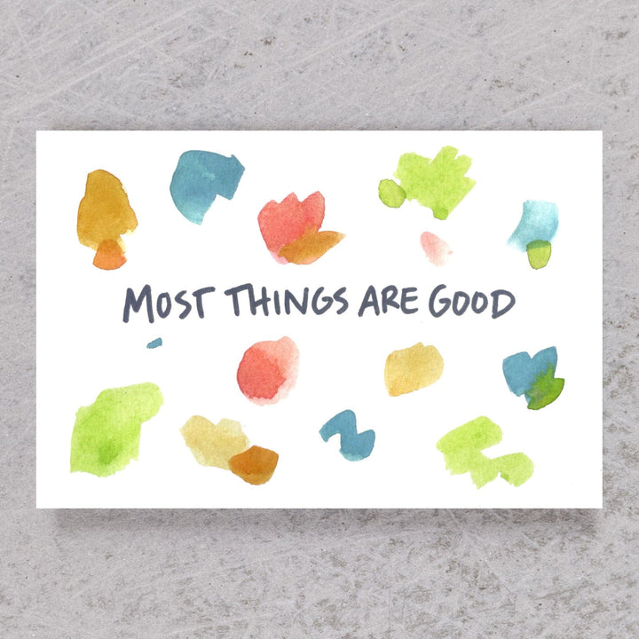 Most things are good