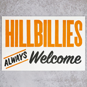 Hillbillies Always Welcome
